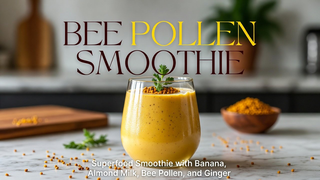 Bee Pollen Smoothie: Energize Your Day with This Superfood Boost